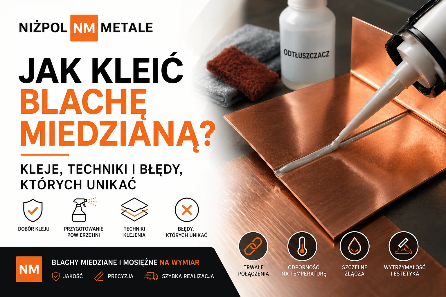 Jak kleić blachę miedzianą? Kleje, techniki i błędy, których unikać.